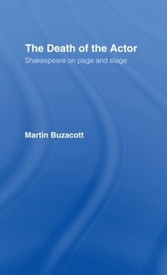 The Death of the Actor - Martin Buzacott