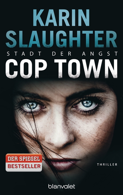 Cop Town - Stadt der Angst - Karin Slaughter