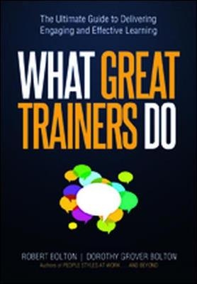 What Great Trainers Do -  Dorothy Grover Bolton,  Robert Bolton