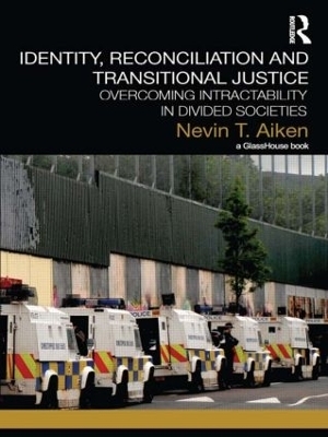 Identity, Reconciliation and Transitional Justice - Nevin Aiken