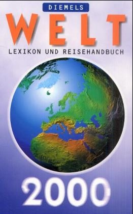 Diemels Welt 2000 - Winfried Dietl, Wolfgang Meluhn