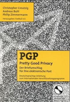 PGP Pretty Good Privacy - Christopher Creutzig, Andreas Buhl, Philip Zimmermann