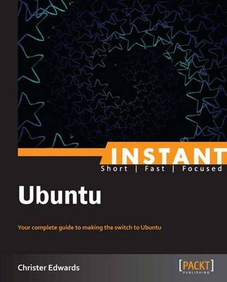 Instant Ubuntu - Christer Edwards