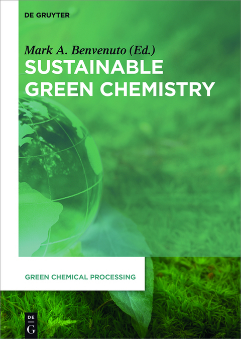 Sustainable Green Chemistry - 