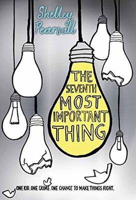 The Seventh Most Important Thing - Shelley Pearsall
