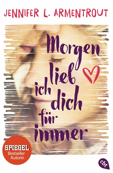 Morgen lieb ich dich für immer -  Jennifer L. Armentrout