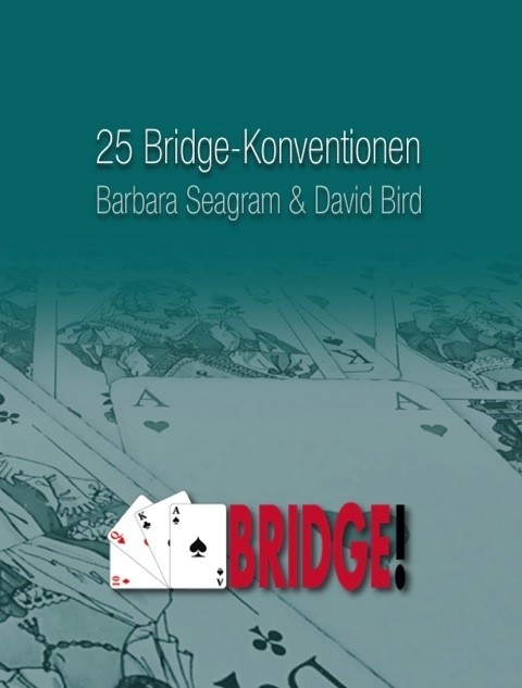 25 Bridge-Konventionen, die Sie kennen sollten - Barbara Seagram, Marc Smith