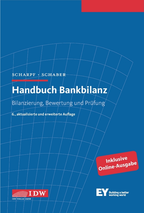 Handbuch Bankbilanz - Paul Scharpf, Mathias Schaber