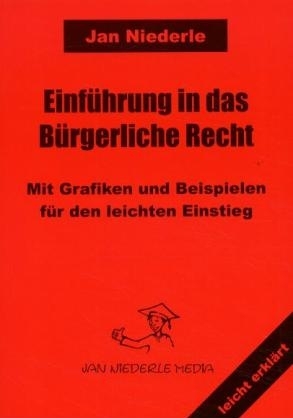 Einführung in das Bürgerliche Recht - Jan Niederle