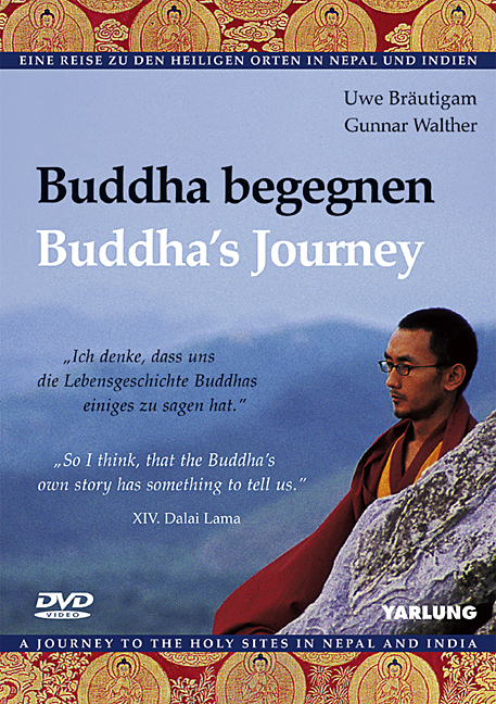 Buddha begegnen /Buddha's Journey - Uwe Bräutigam