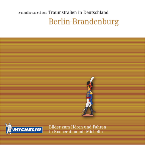 Roadstories-Traumstraßen in Deutschland Berlin Brandenburg - Eric Kohlenberger, Andrea Gehne
