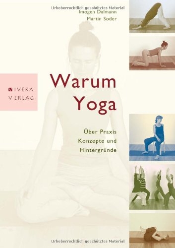 Warum Yoga - Imogen Dalmann, Martin Soder