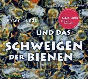 Peter Lundt und das Schweigen der Bienen - Folge 6 - Arne Sommer