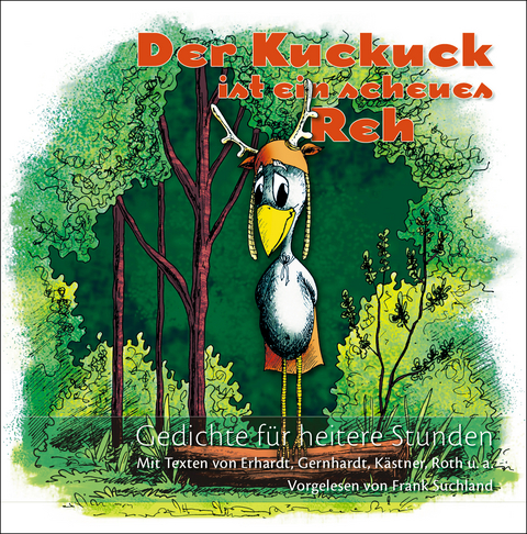 Der Kuckuck ist ein scheues Reh - Heinz Erhardt, Robert Gernhardt, Erich Kästner