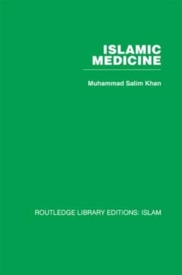 Islamic Medicine - Muhammad Salim Khan