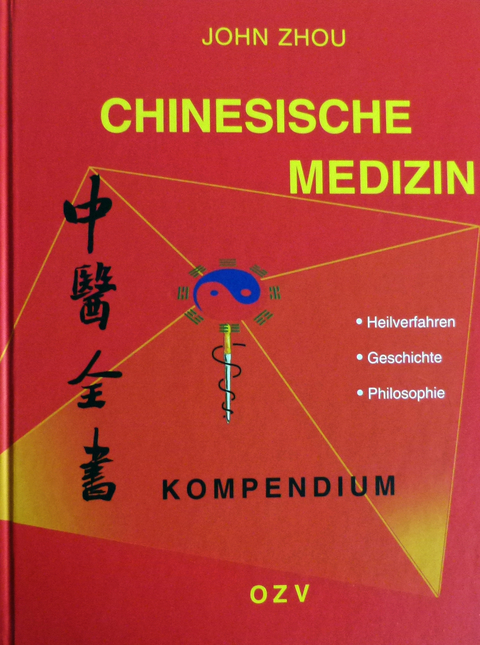 Kompendium Chinesische Medizin - John Zhou