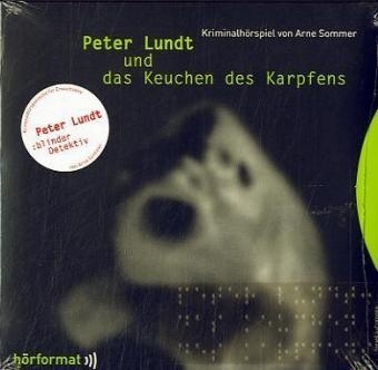 Peter Lundt und das Keuchen des Karpfens - Folge 1 - Arne Sommer