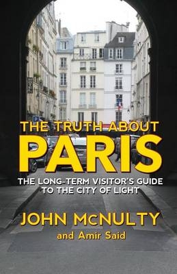 The Truth about Paris - John McNulty, Amir Said