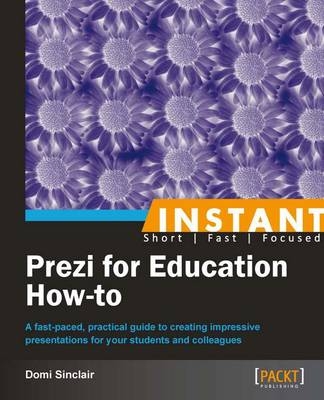 Instant Prezi for Education How-to - Domi Sinclair