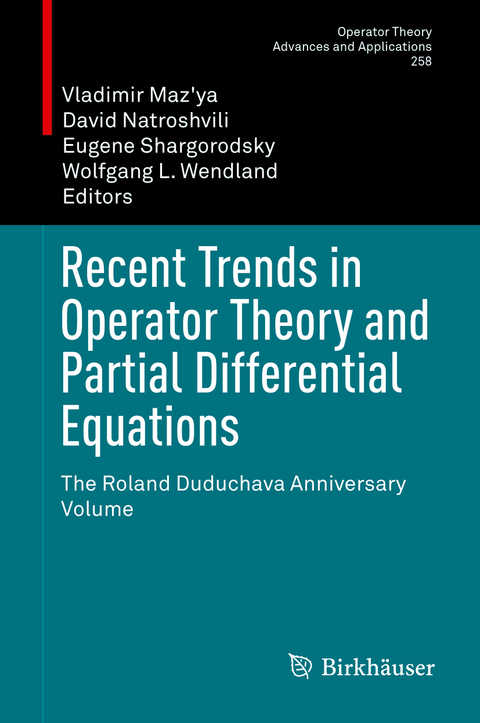 Recent Trends in Operator Theory and Partial Differential Equations - 