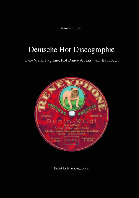 Deutsche Hot-Discographie - Rainer E Lotz