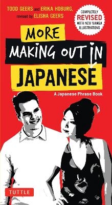 More Making Out in Japanese - Todd Geers, Erika Hoburg
