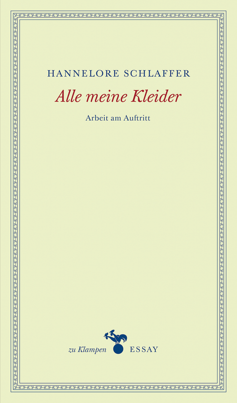 Alle meine Kleider - Hannelore Schlaffer