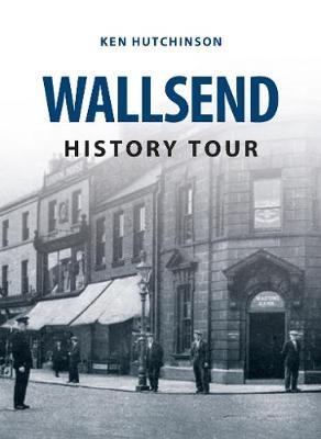 Wallsend History Tour - Ken Hutchinson