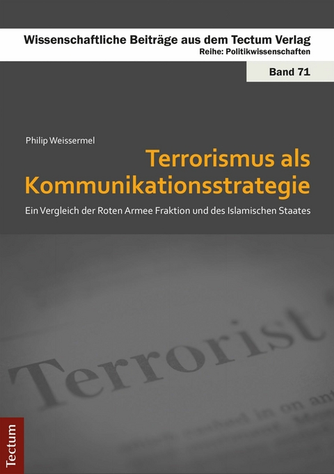 Terrorismus als Kommunikationsstrategie -  Philip Weissermel