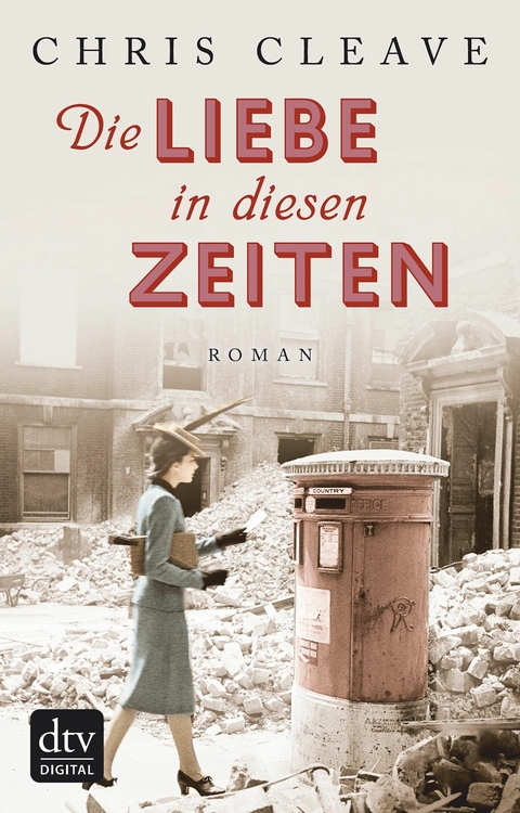 Die Liebe in diesen Zeiten -  Chris Cleave