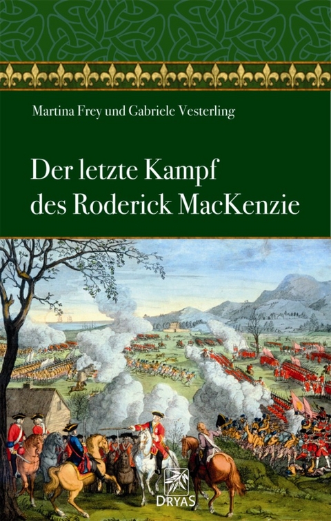 Der letzte Kampf des Roderick MacKenzie - Martina Frey, Gabriele Vesterling