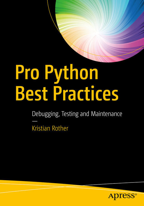 Pro Python Best Practices -  Kristian Rother