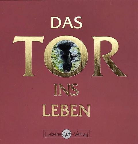 Das Tor ins Leben - Grit Scholz