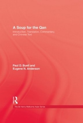 Soup For The Qan - Paul D. Buell, Eugene N. Anderson