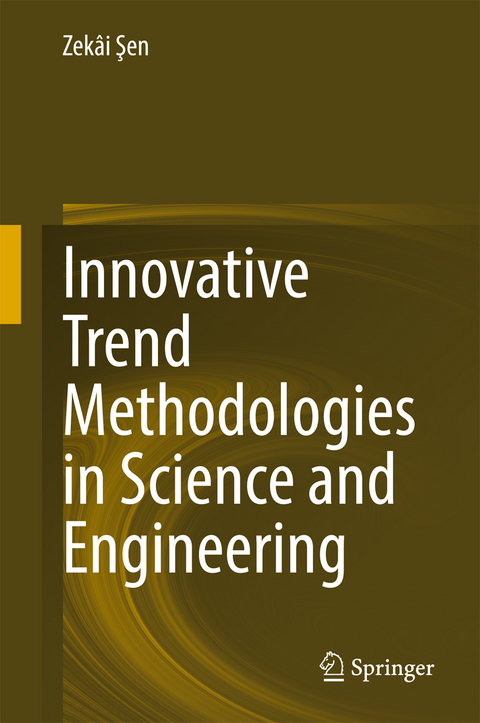 Innovative Trend Methodologies in Science and Engineering - Zekâi Şen