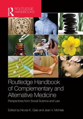 Routledge Handbook of Complementary and Alternative Medicine - 