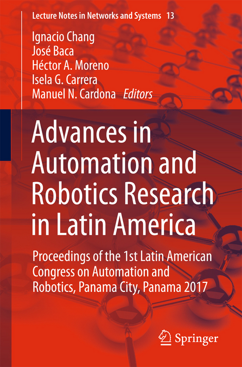 Advances in Automation and Robotics Research in Latin America - 