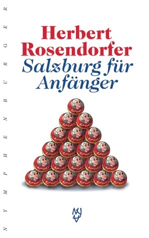 Salzburg für Anfänger - Herbert Rosendorfer