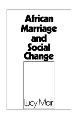 African Marriage and Social Change - Lucy P. Mair