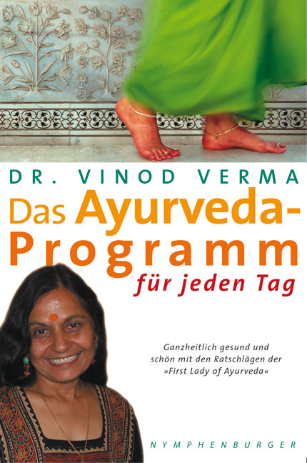 Das Ayurveda-Programm für jeden Tag - Vinod Verma