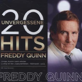 20 unvergessene Hits, 1 Audio-CD - Freddy Quinn