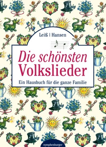 Die schönsten Volkslieder - Ramona Leiß, Walter Hansen