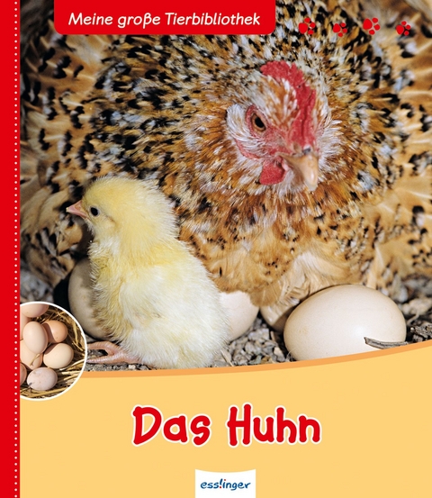 Meine große Tierbibliothek: Das Huhn - Christian Havard