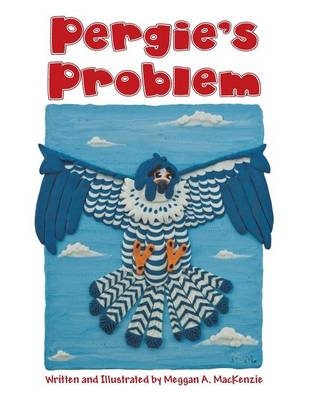 Pergie's Problem - Meggan A MacKenzie