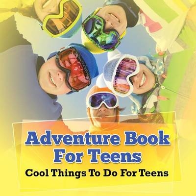 Adventure Book For Teens -  Speedy Publishing LLC
