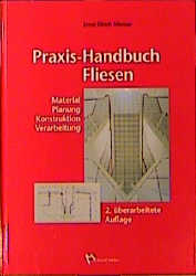 Praxishandbuch Fliesen - Ernst U Niemer