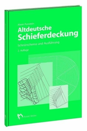 Altdeutsche Schieferdeckung - Alwin Punstein