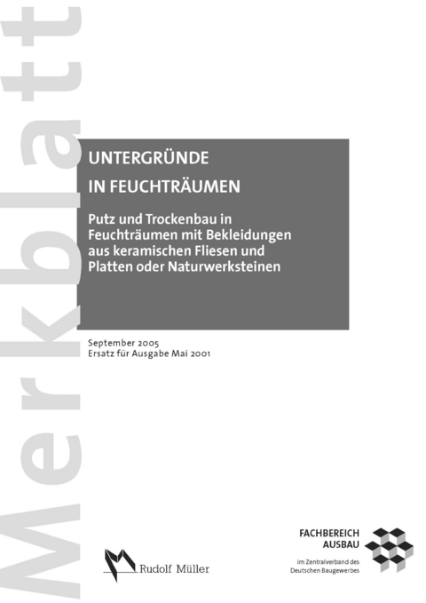 Merkblatt Putz und Trockenbau in Feuchträumen mit Bekleidungen aus keramischen Fliesen und Platten oder Naturwerksteinen