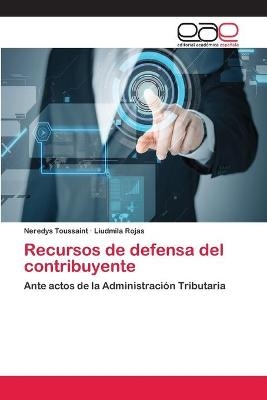 Recursos de defensa del contribuyente - Neredys Toussaint, Liudmila Rojas