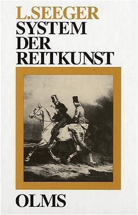 System der Reitkunst - Louis Seeger